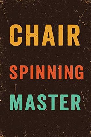 Download Chair Spinning Master Notebook Vintage: Funny Wide-Ruled Notepad for Coworkers -  | PDF