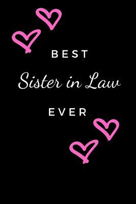 Full Download Best sister in law ever: Blank and Lined Journal for your Sister-In-Law, Journal for Sister-In-Law (6 x 9 Lined Notebook, 120 pages) -  | ePub