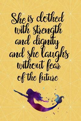 Full Download She is clothed with strength and dignity, and she laughs without fear of the future: Bible Verse Yellow Notebook, Composition Book Journal For Mermaid Lovers, Wide Ruled Line Paper 6x9 -  | PDF