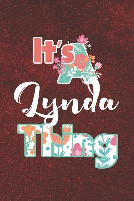 Read It's Lynda Thing: First Name Funny Sayings Personalized Customized Names Women Girl Mother's day Gift Notebook Journal -  | ePub