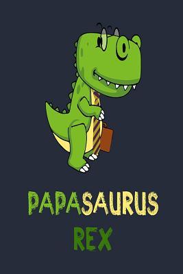 Download Papasaurus Rex: Fathers Day Notebook Gift Idea size 6x9 -  | ePub