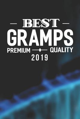 Read Online Best Gramps Premium Quality 2019: Family life Grandpa Dad Men love marriage friendship parenting wedding divorce Memory dating Journal Blank Lined Note Book Gift -  file in ePub