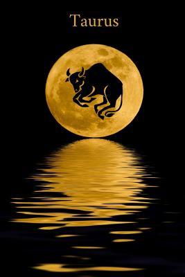 Read Taurus: Zodiac Star Sign Blank Line Notebook / Journal Gift (120 blank pages - 6 x 9) - Ep Astrology | ePub