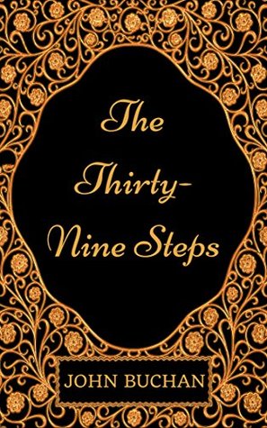Read Online The Thirty-Nine Steps: By John Buchan - Illustrated - John Buchan | ePub
