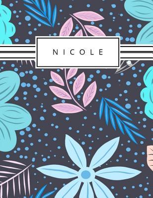 Read Nicole: Personalized blue flowers sketchbook with name: 120 Pages -  file in ePub