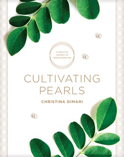 Download Cultivating Pearls: A Creative Journey of Transformation - Christina Dimari file in ePub