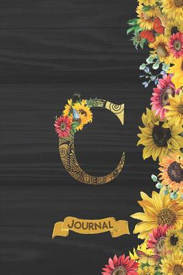Full Download C Journal: Spring Sunflowers Journal Monogram Initial C Lined and Dot Grid Notebook - Decorated Interior - Flower Love Press | ePub