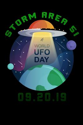 Full Download Storm Area 51: Lined Notebook / Diary / Journal To Write In for men & women for Storm Area 51 Alien & UFO paranormal activity Aliens world UFO day - Storm Area 51 Publishers | PDF