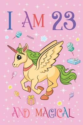 Read I am 23 and Magical: Golden Unicorn Journal with MORE CUTE UNICORNS INSIDE, Space for Drawing and Writing Positive Sayings, Unicorn Pink Cover with Stars Notebook for Kids, 23 Year Old Birthday Gift for Girls - Birthday Pink Journals Tribe | ePub