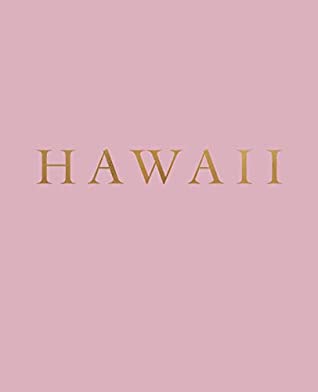 Full Download Hawaii: A decorative book for coffee tables, bookshelves and interior design styling Stack deco books together to create a custom look - Urban Decor Studio file in PDF