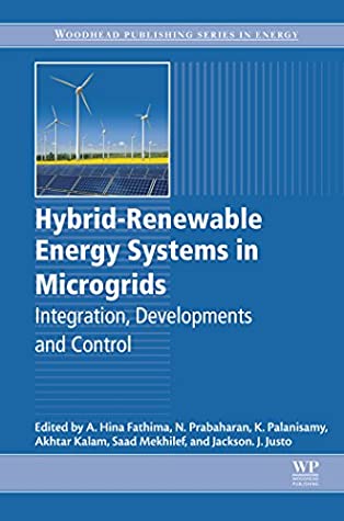 Read Hybrid-Renewable Energy Systems in Microgrids: Integration, Developments and Control - Hina Fathima file in PDF