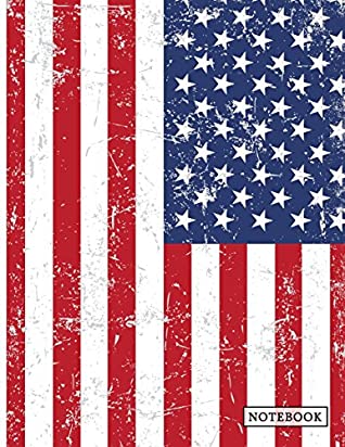 Full Download Notebook: US Flag Statement Composition Book  American Patriotism & Pride  College Ruled Journal Notebook Diary Log Book for Note Taking,  11) Soft Matte Cover (Country Flag Notebooks) -  | ePub