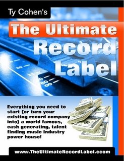 Read The Ultimate Record Label : Everything you need to start (or turn your existing record company into) a world famous, cash generating, talent finding music industry power house! - Ty Cohen file in ePub