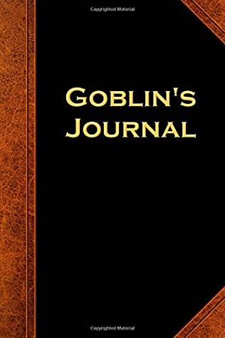 Read Online Goblin's Journal Vintage Style: (Notebook, Diary, Blank Book) (Scary Halloween Journals Notebooks Diaries) -  | PDF