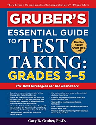 Read Online Gruber's Essential Guide to Test Taking: Grades 3-5 - Gary Gruber | PDF