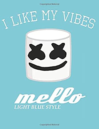 Download I Like My Vibes Mello Light Blue Style: Wide Ruled Notebook, Journal, Blank-Lined Book (Volume) - Pharaoh Group file in PDF