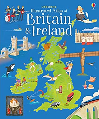 Read Online Usborne Illustrated Atlas of Britain and Ireland - Megan Cullis | ePub