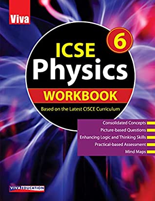 Download Viva ICSE Physics Workbook 6 - Based on the Latest CISCE Curriculum - Neha Sharma | ePub