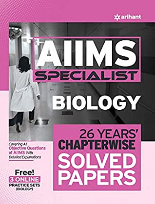Read 26 Years' Chapterwise Solved Papers AIIMS Specialist Biology - Arihant Experts | ePub