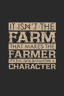 Read It Isn't The Farm That Makes The Farmer: Dotted Bullet Notebook (6 x 9 - 120 pages) Farmers Notebook for Daily Journal, Diary, and Gift - Farmer Publishing file in ePub