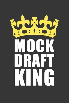 Read Online Mock Draft King Notebook: Lined Journal, 120 Pages, 6 x 9, Affordable Gift Journal Matte Finish - Positive Party Publishing | PDF