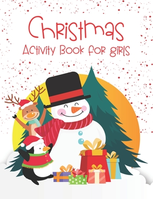 Read Christmas Activity Books For Girls: A Fun Kid Activity Book Game For Learning, Coloring, Dot To Dot, Mazes, Word Search and More! - King of Store | ePub