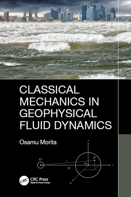 Download Classical Mechanics in Geophysical Fluid Dynamics - Osamu Morita file in ePub